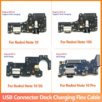 Оригиналната Нова такса зарядно устройство Flex PCB за Xiaomi Redmi Note 10 10s Pro 5G Конектор USB порта док-станция за зареждане на flex кабел